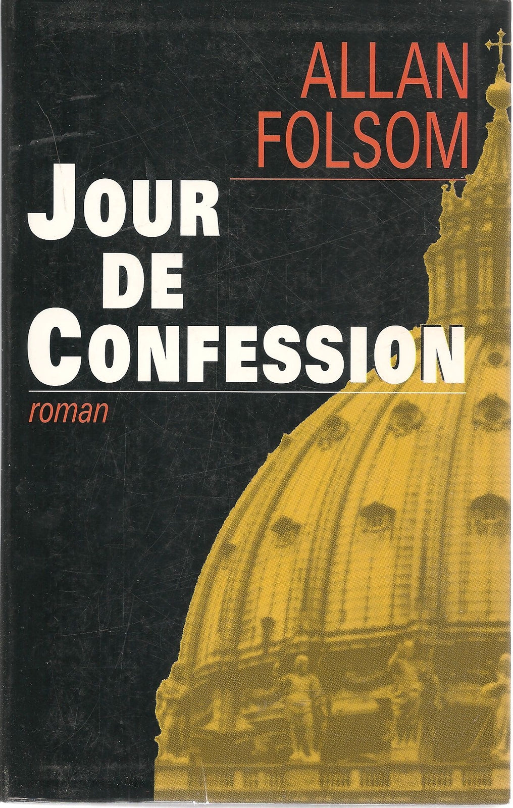 JOUR DE CONFESSION - ALLAN FOLSOM FRENCH TEXT