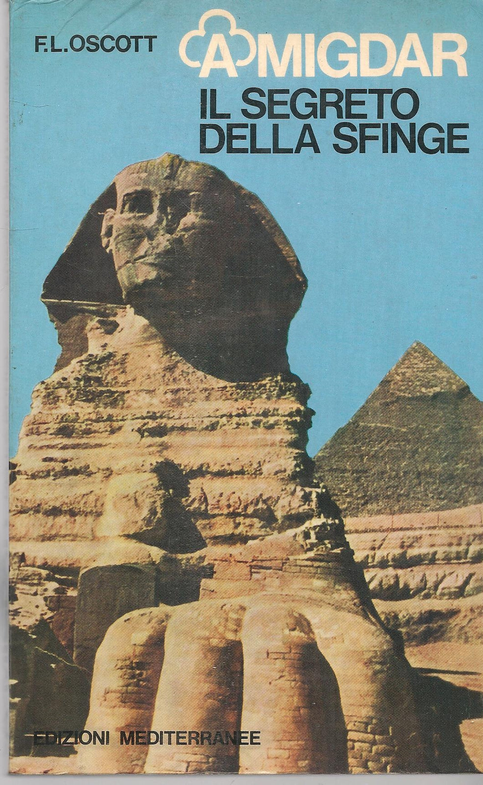 AMIGDAR IL SEGRETO DELLA SFINGE - F.L. OSCOTT