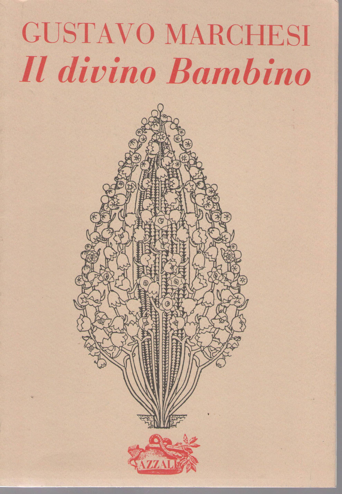 IL DIVINO BAMBINO - GUSTAVO MARCHESI