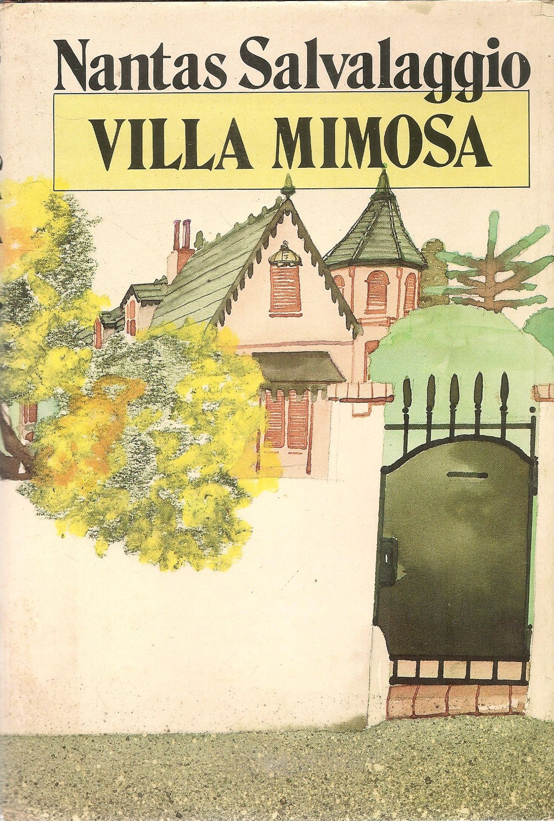 VILLA MIMOSA - NANATAS SALVALAGGIO - MONDADORI 1985