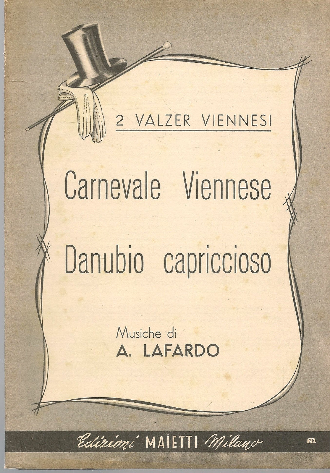 CARNEVALE VIENNESE. valzer- DANUBIO CAPRICCOSO. valzer - SPARTITO-SHEET MUSIC