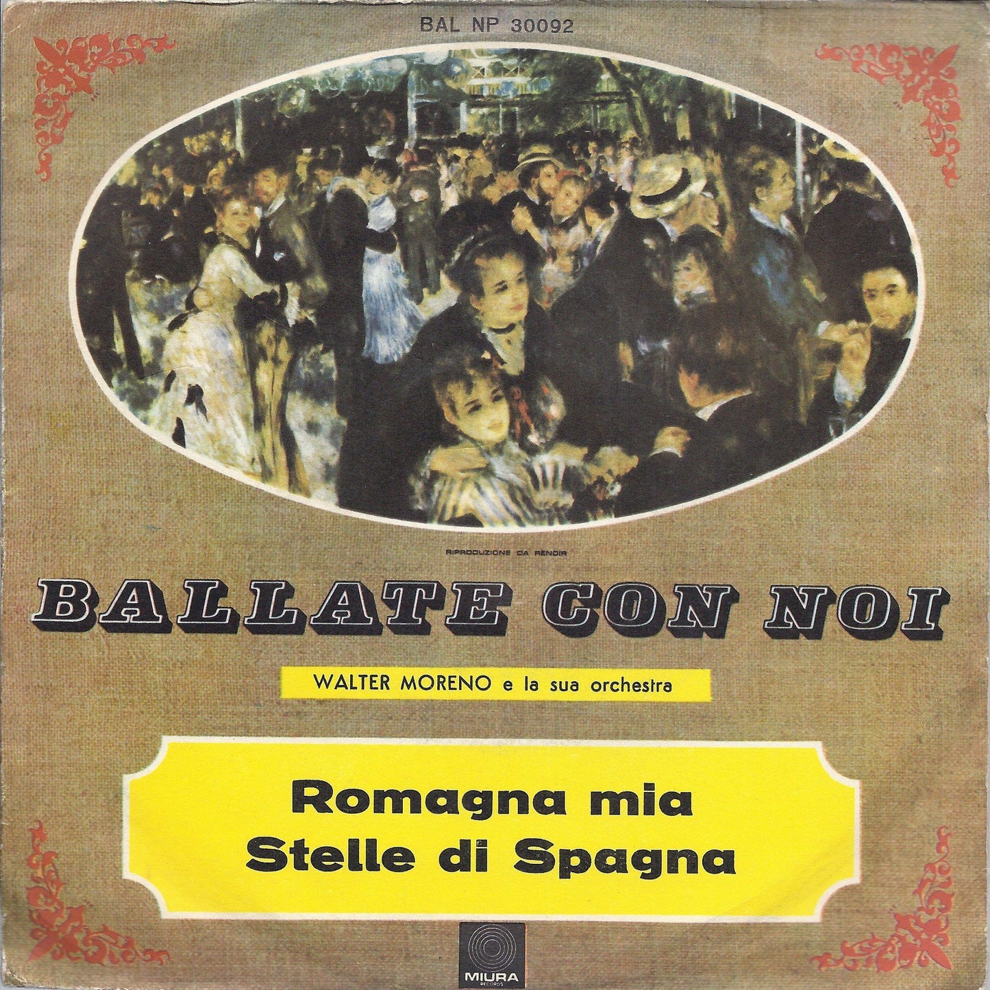 BALLATE CON NOI - ROMAGNA MIA - STELLE DI SPAGNA = WALTER MORENO E LA SUA ORCH.