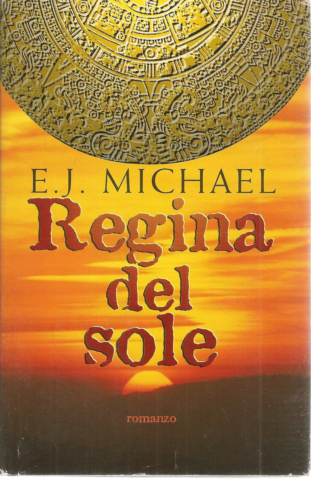 REGINA DEL SOLE- E.J.MICHAEL