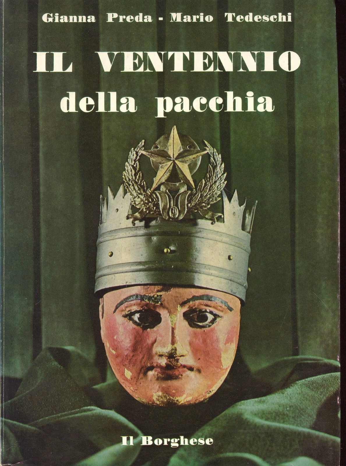 IL VENTENNIO DELLA PACCHIA - GIANNA PRADA/MARIO TEDESCHI