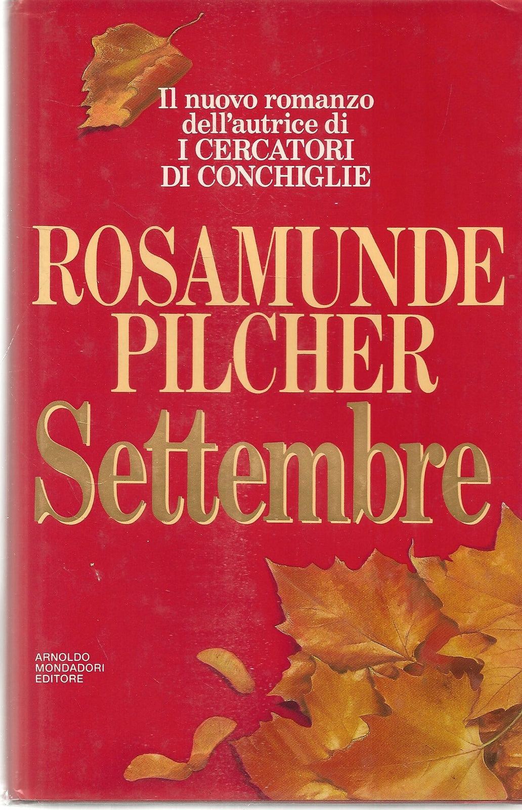 SETTEMBRE - ROSAMUNDE PILCHER - MONDADORI 1991