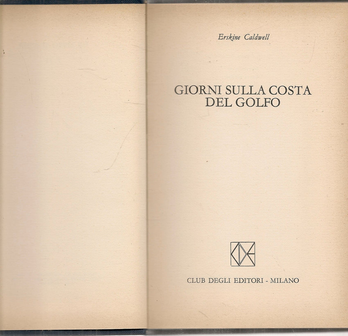 GIORNI SULLA COSTA DEL GOLFO -ERSKINE CLADWELL - CDE1976