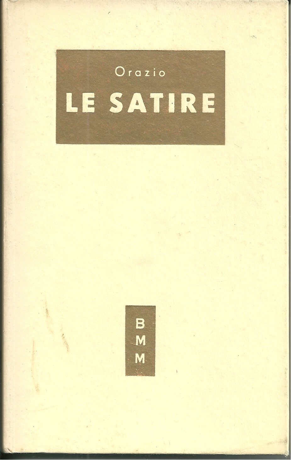 LE SATIRE - ORAZIO - BMM 1953 - ITALIAN LATIN TEXT - OUTLET DEL LIBRO