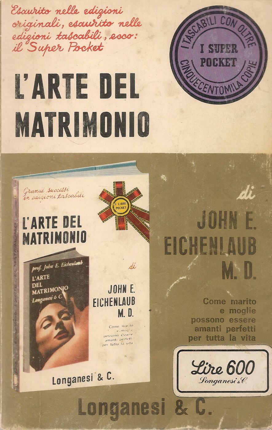 LA'RTE DEL MATRIMONIO - JOHN EICHNLAUB M.D. - POCKET LONGAMNESI 1971