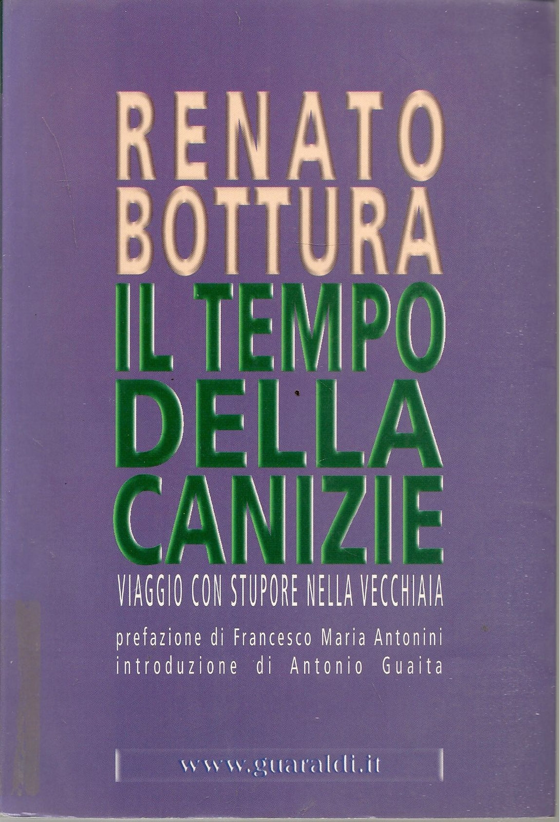 IL TEMPO DELLA CANIZIE - RENATO BOTTURA