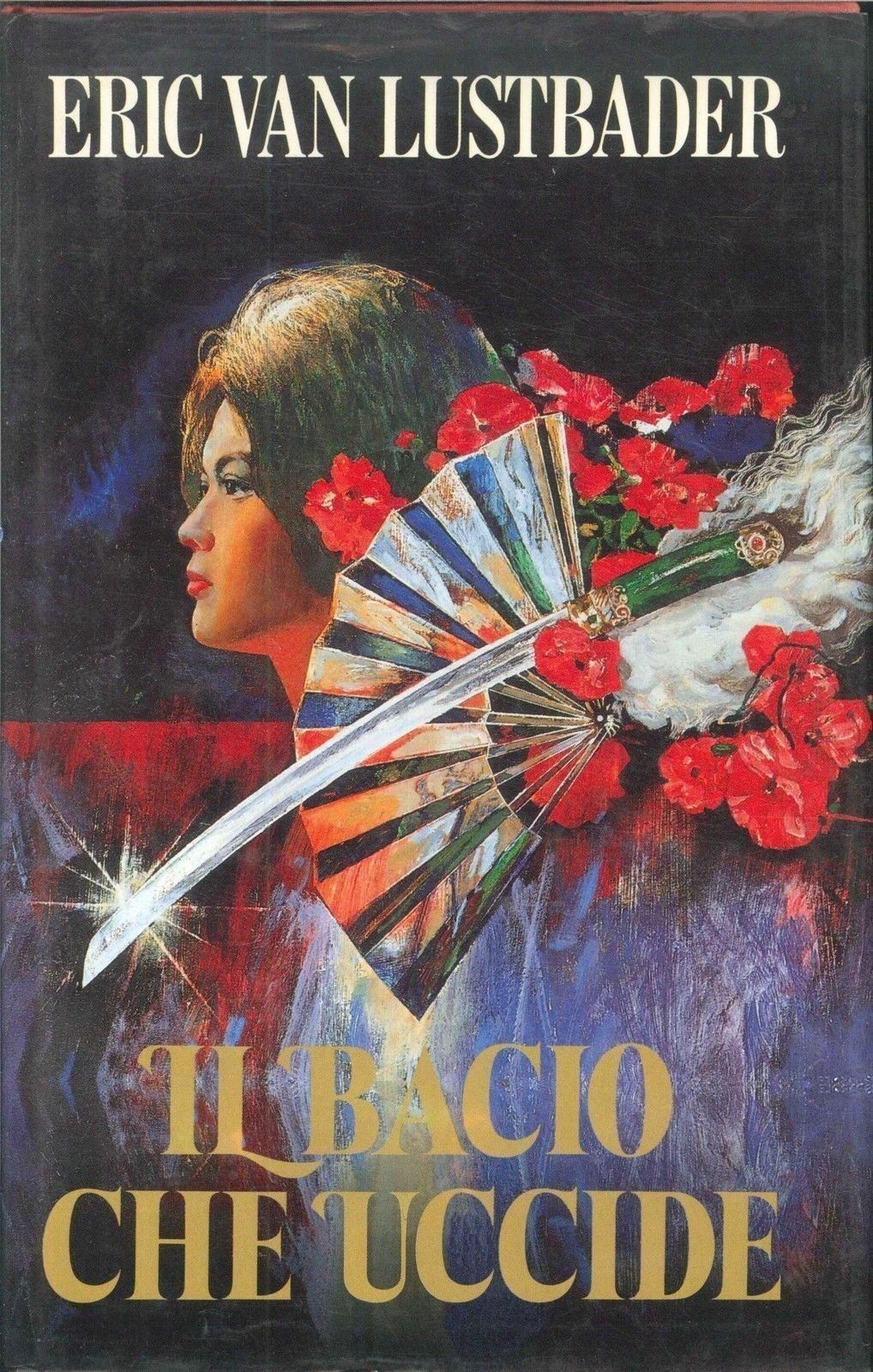 IL BACIO CHE UCCIDE - ERIC VAN LUSTBADER