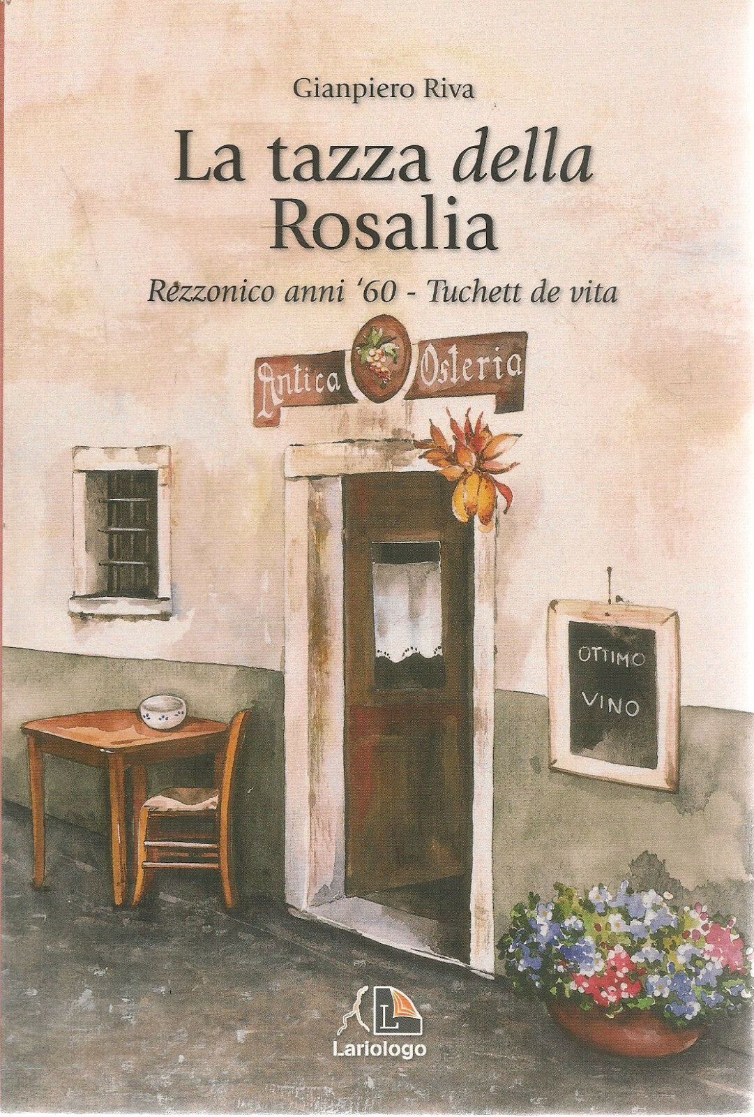 LA TAZZA DELLA ROSALIA - GIANPIERO RIVA