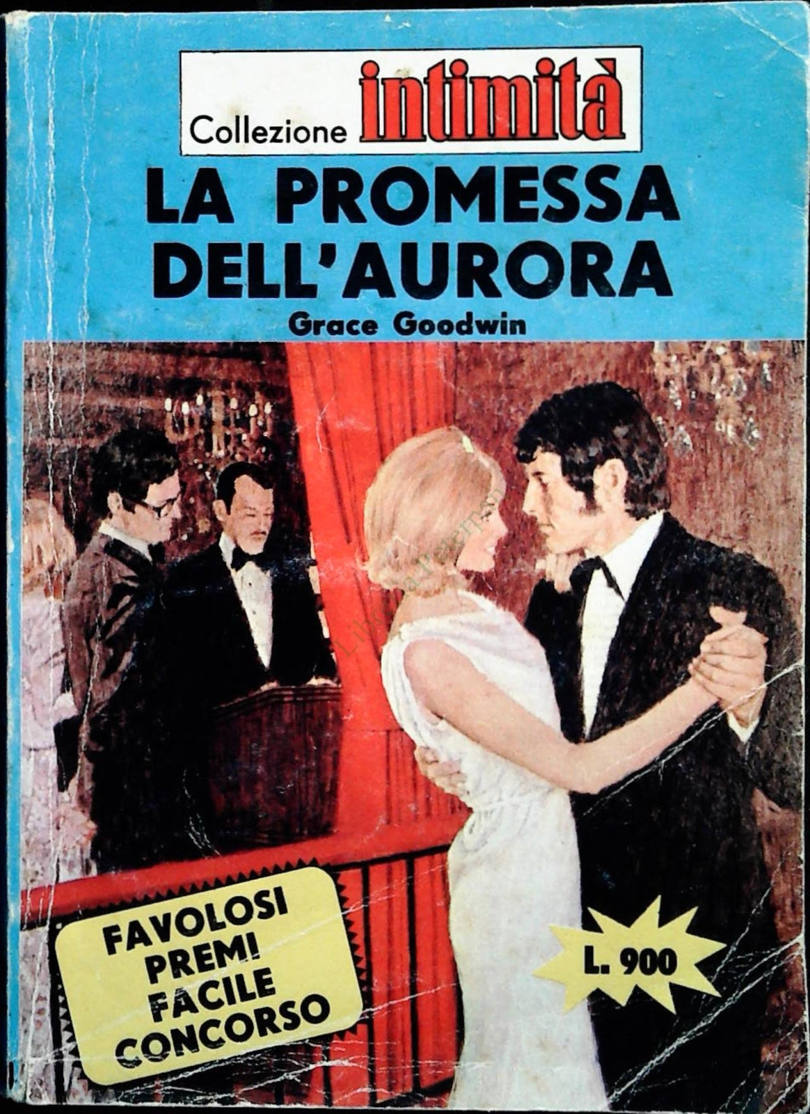 LA PROMESSA DELL'AURORA - GRACE GOODWIN - COLLEZIONE INTIMITA' N. 344