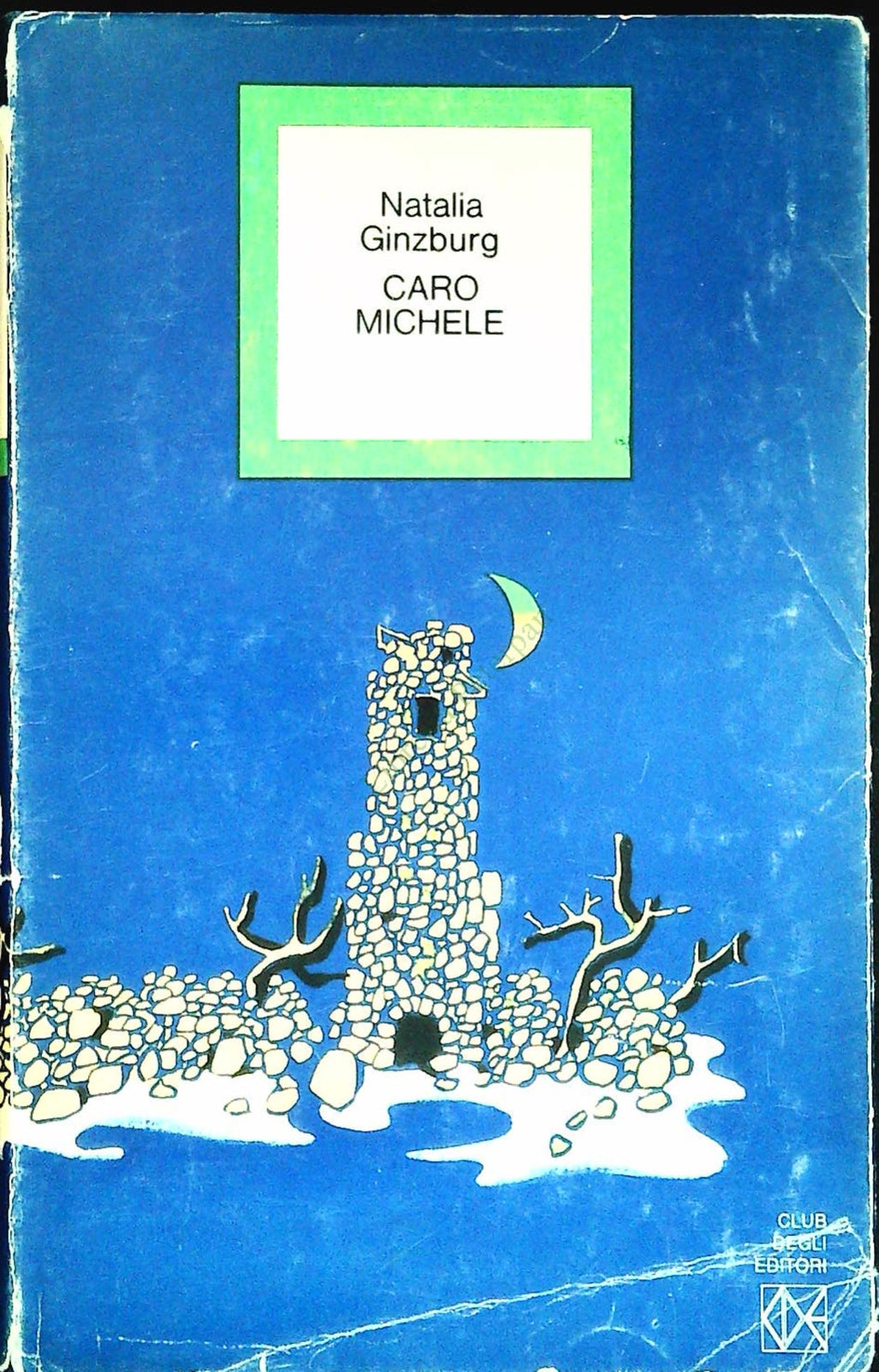 CARO MICHELE - NATALIA GINZBURG - ED. CDE 1973 - OUTLET DEL LIBRO