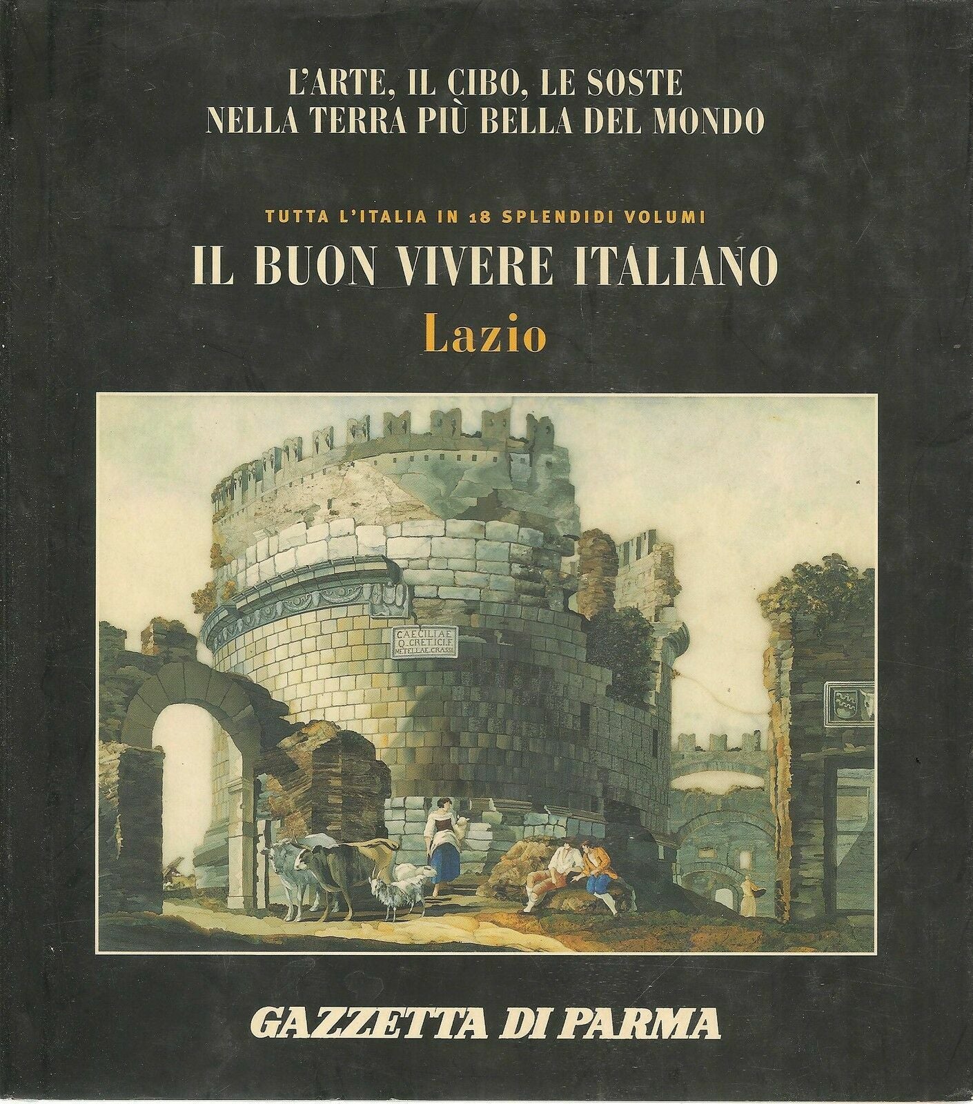 IL BUON VIVERE ITALIANO - LAZIO