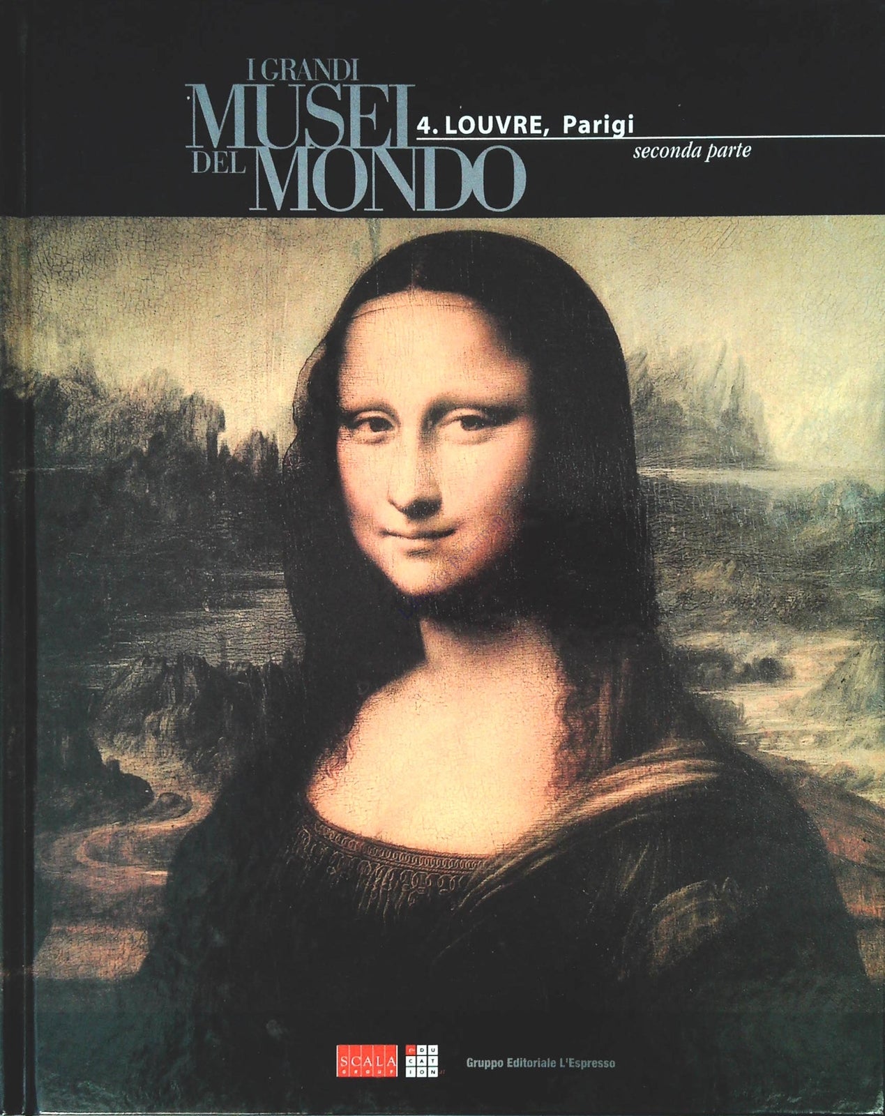 I GRANDI MUSEI DEL MONDO - LOUVRE - PARIGI -L'ESPRESSO 2003 - SECONDA PARTE