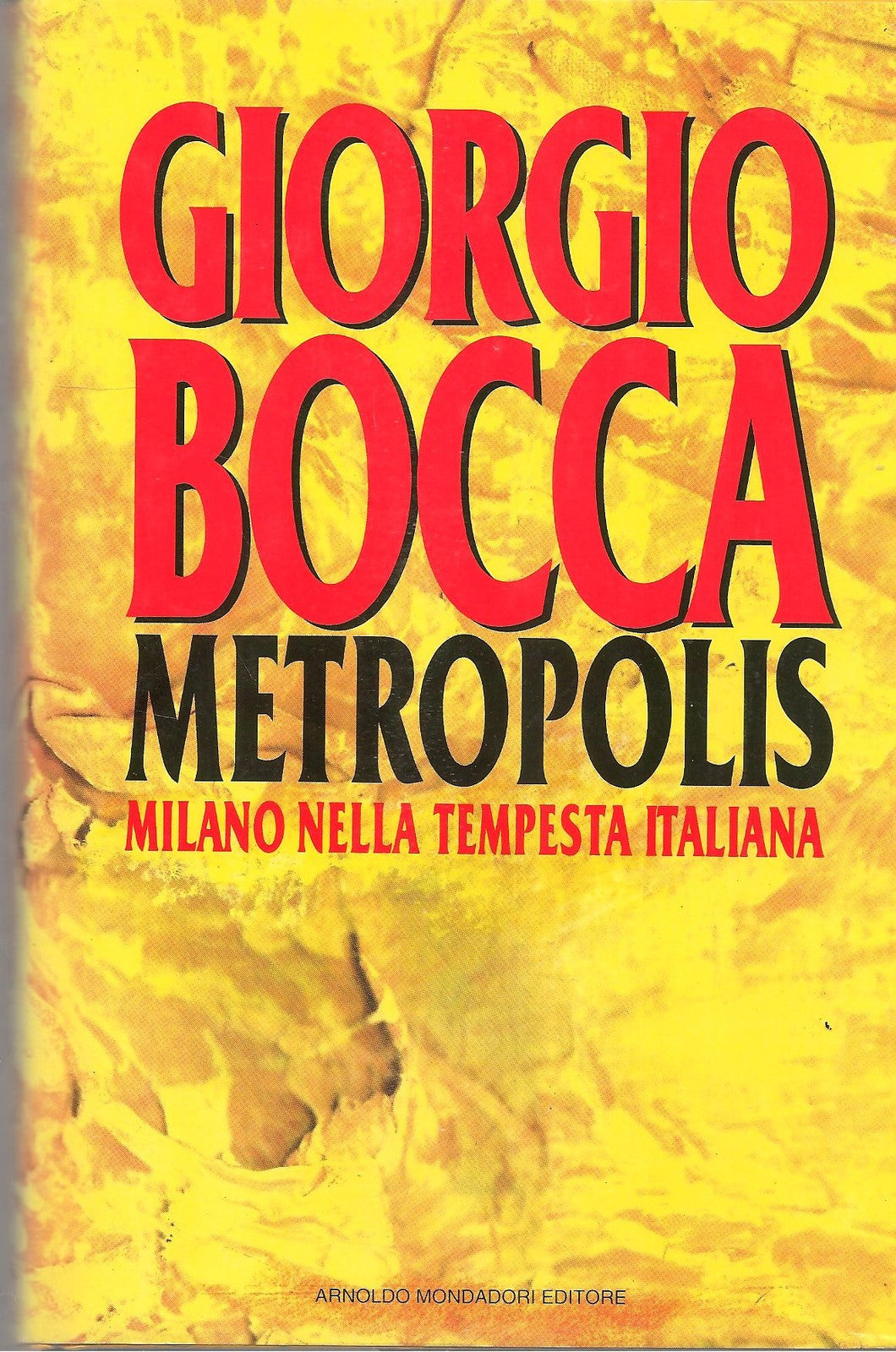 METROPOLIS - GIORGIO BOCCA ED. MONDADORI