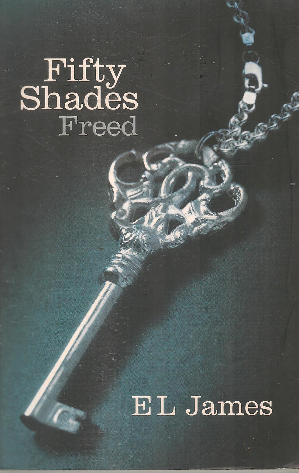 FIFTY SHADES FREED - E L JAMES - ENGLISH TEXT