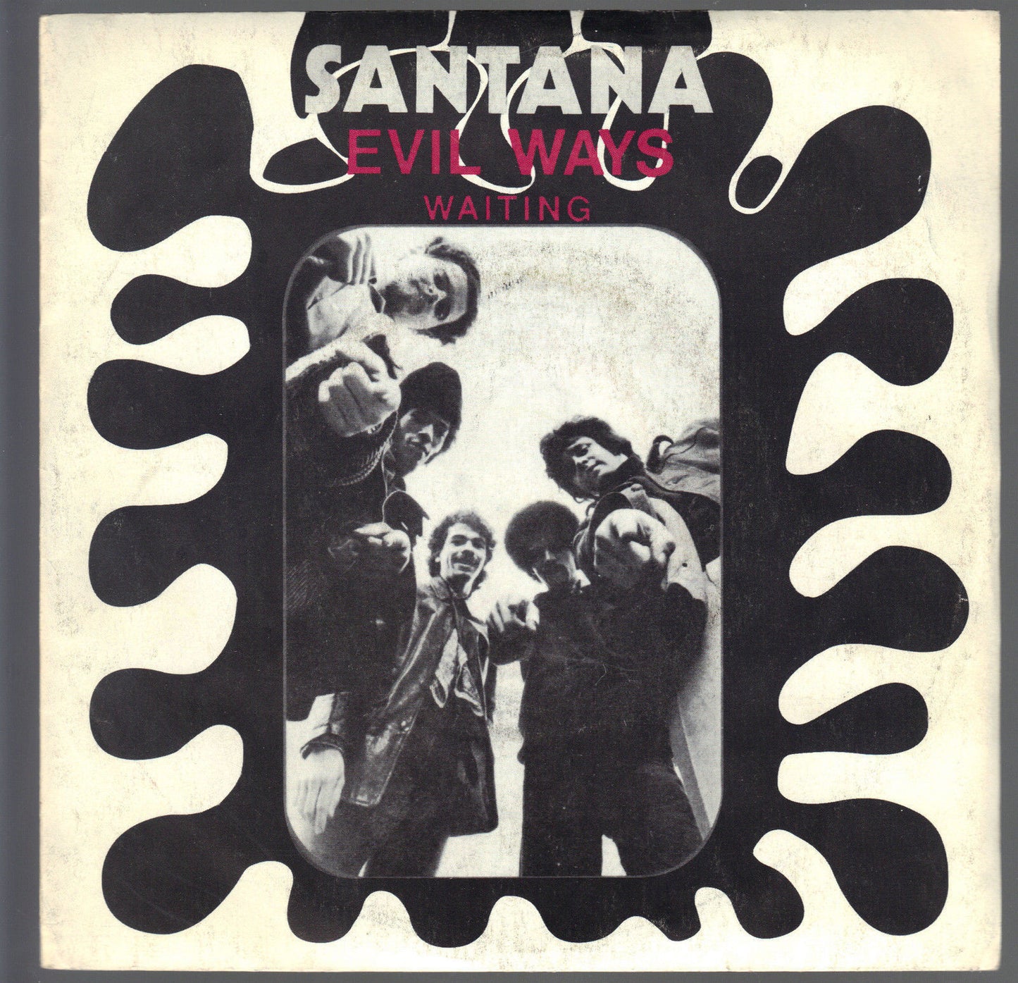 EVIL WAYS - WAITING # SANTANA (PEACE&LOVE '60)