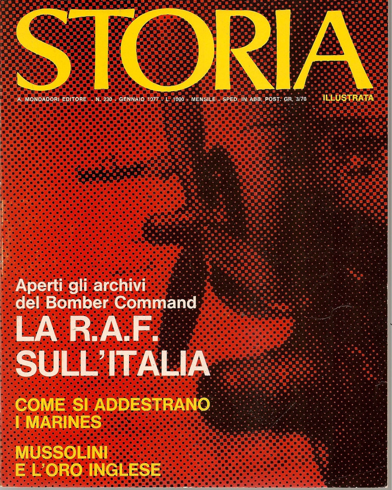 STORIA ILLUSTRATA N. 230 - GENNAIO 1977 LA R.A.F. SULL'ITALIA