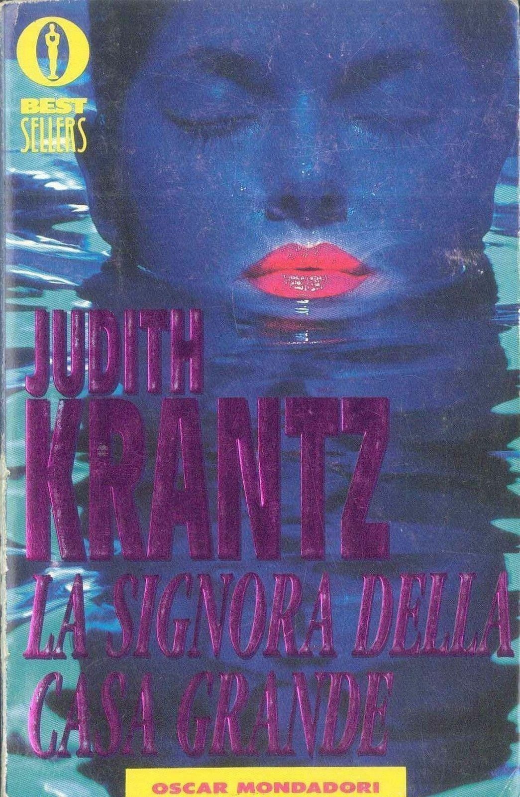 LA SIGNORA DELLA CASA GRANDE - JUDITH KRANTZ