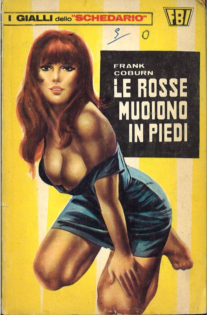 LE ROSSE MUOIONO IN PIEDI - FRANK COBURN - I GIALLI DELLO SCHEDARIO