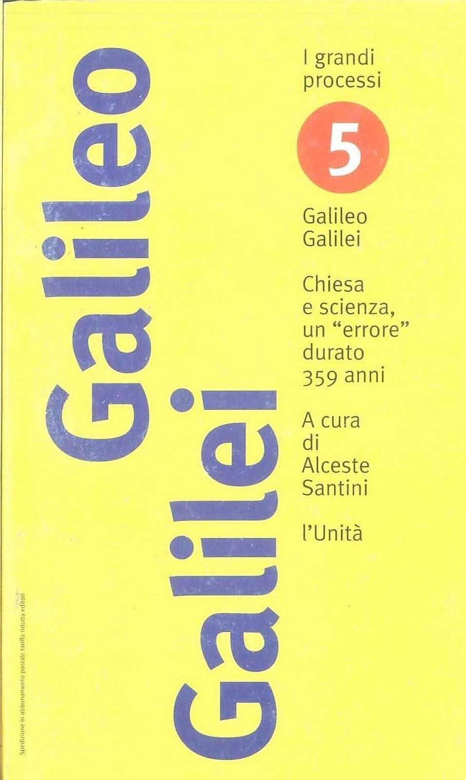 GALILEO GALILEI - I GRANDI PROCESSI