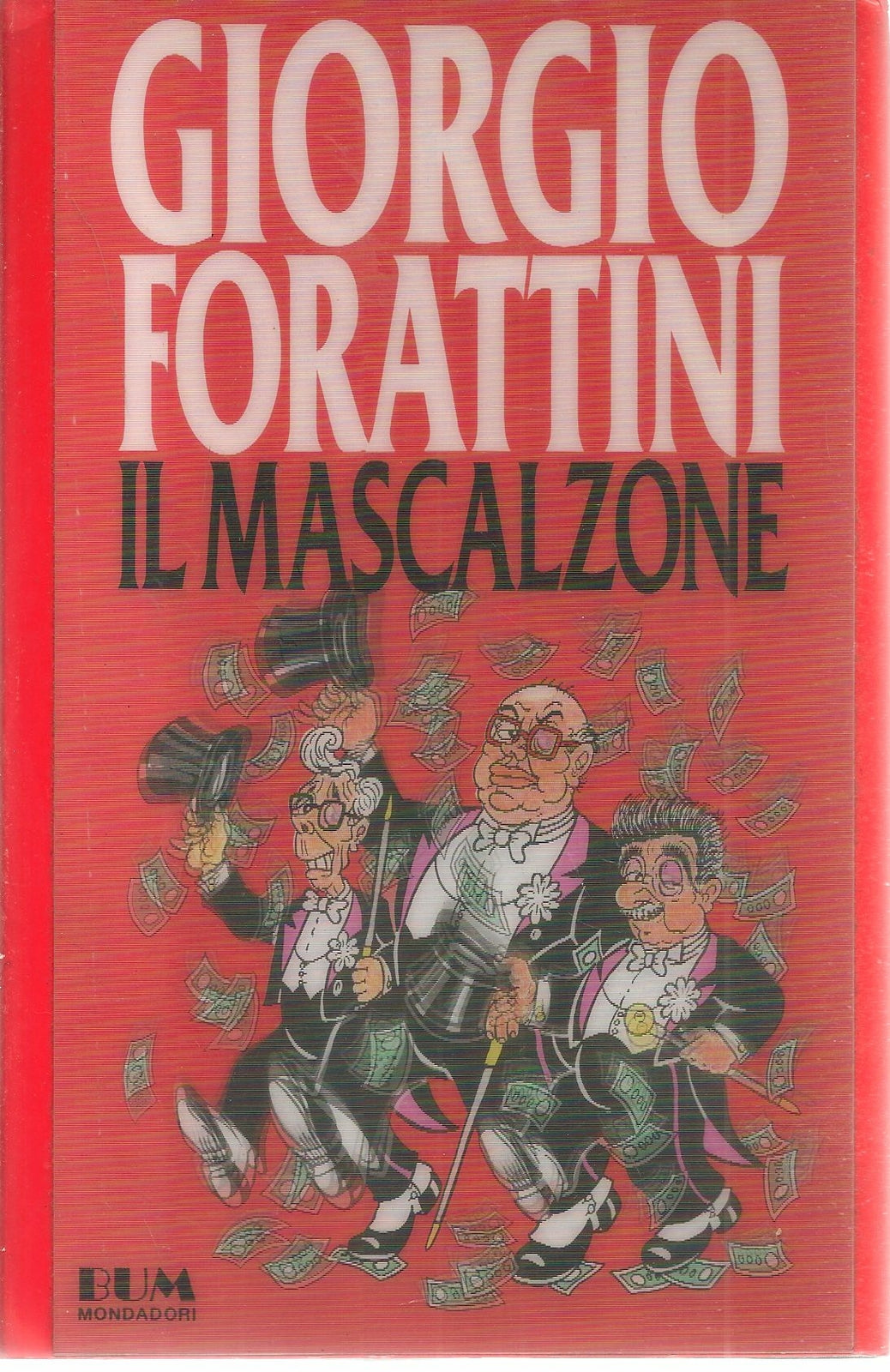 IL MASCALZONE - GIORGIO FORATTINI