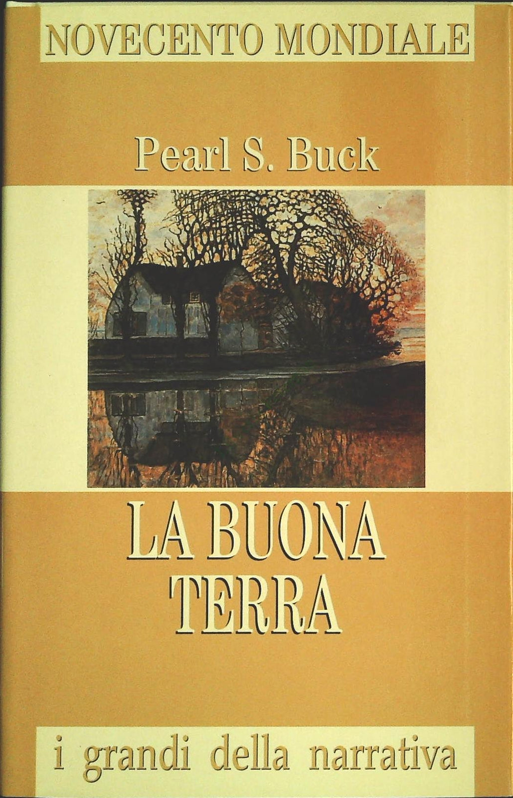 LA BUONA TERRA - PEARL S. BUCK