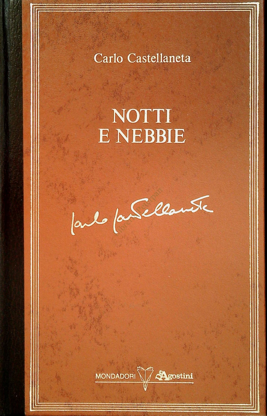 NOTTI E NEBBIE - CARLO CASTELLANETA