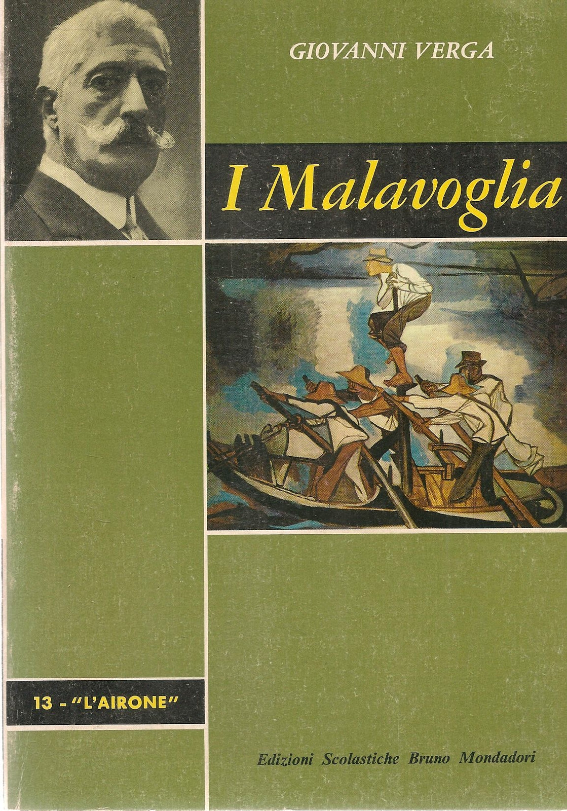I MALAVOGLIA - GIOVANNI VERGA - BRUNO MONDADORI L'AIRONE