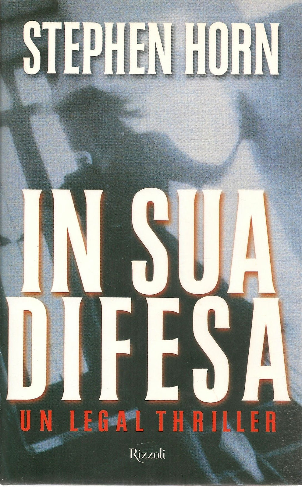 IN SUA DIFESA - STEPHEN HORNIN SUA DIFESA