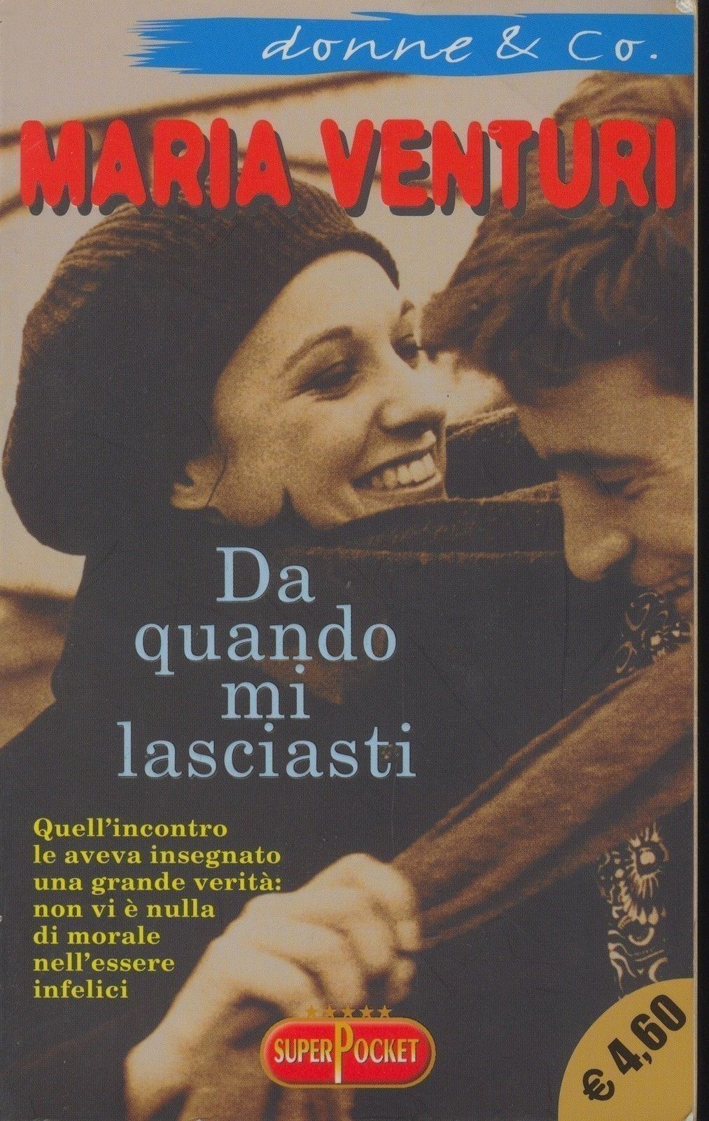 DA QUANDO MI LASCIASTI - MARIA VENTURI - SUPERPOCKET 2002 - OUTLET DEL LIBRO