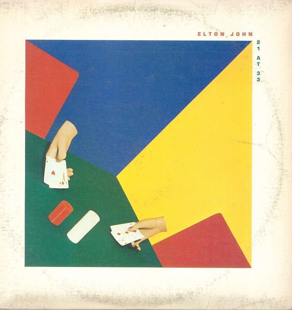 ELTHON JOHN - 21 AT 33