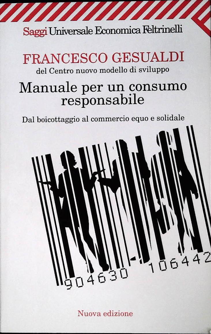 MANUALE PER UN CONSUMO RESPONSABILE - GESUALDI - 2007 - OUTLET DEL LIBRO