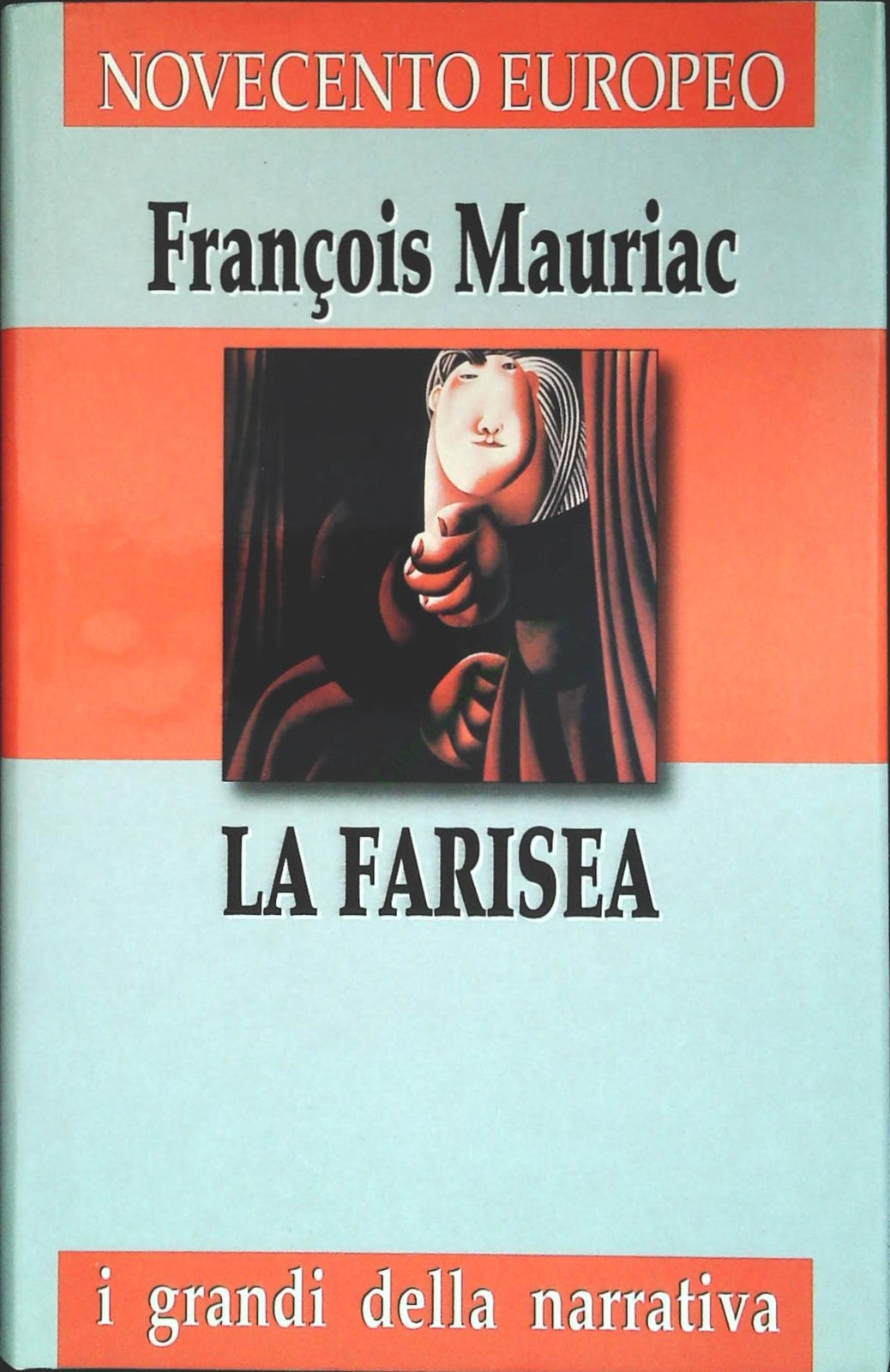 LA FARISEA - FRANCOIS MAURIAC