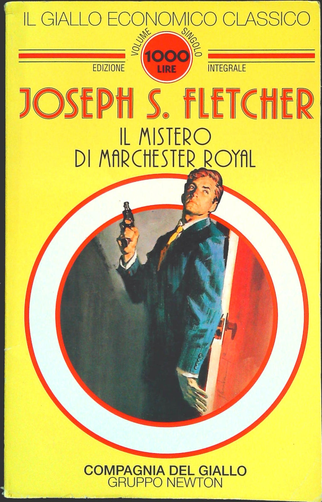 IL MISTERO DI MARCHESTER ROYAL - JOSEPH S. FLETCHER - COMPAGNIA DEL GIALLO N. 5