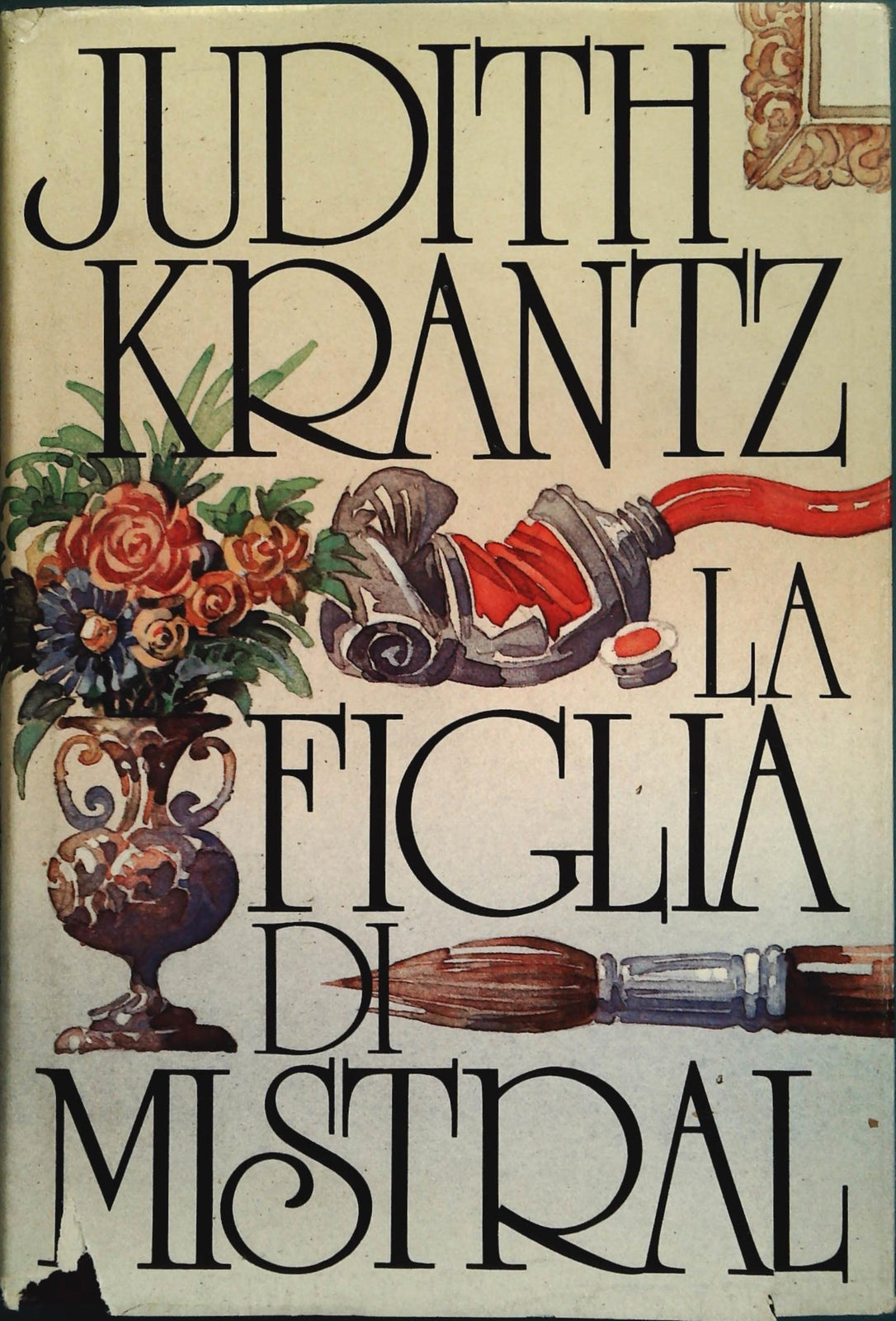 LA FIGLIA DI MISTRAL - JUDITH KRANTZ - CDE 1984