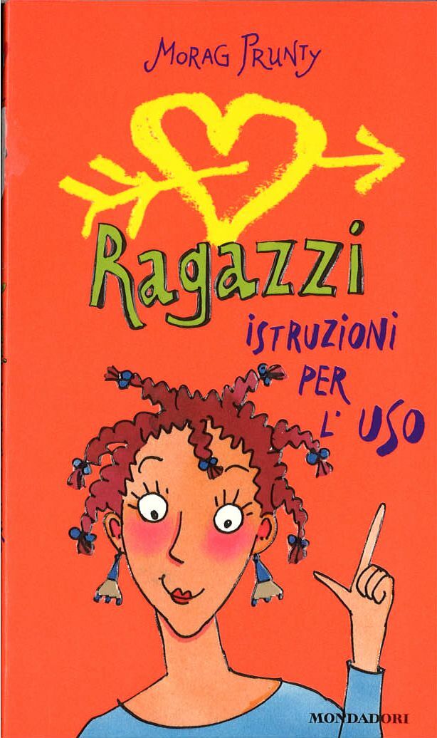 RAGAZZI ISTRUZIONI PER L'USO - MORAG PRUNTY