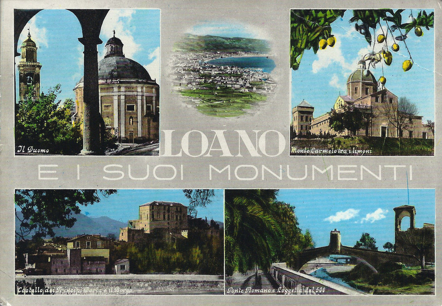 LOANO E I SUOI MONUMENTI - V 1965 - FG