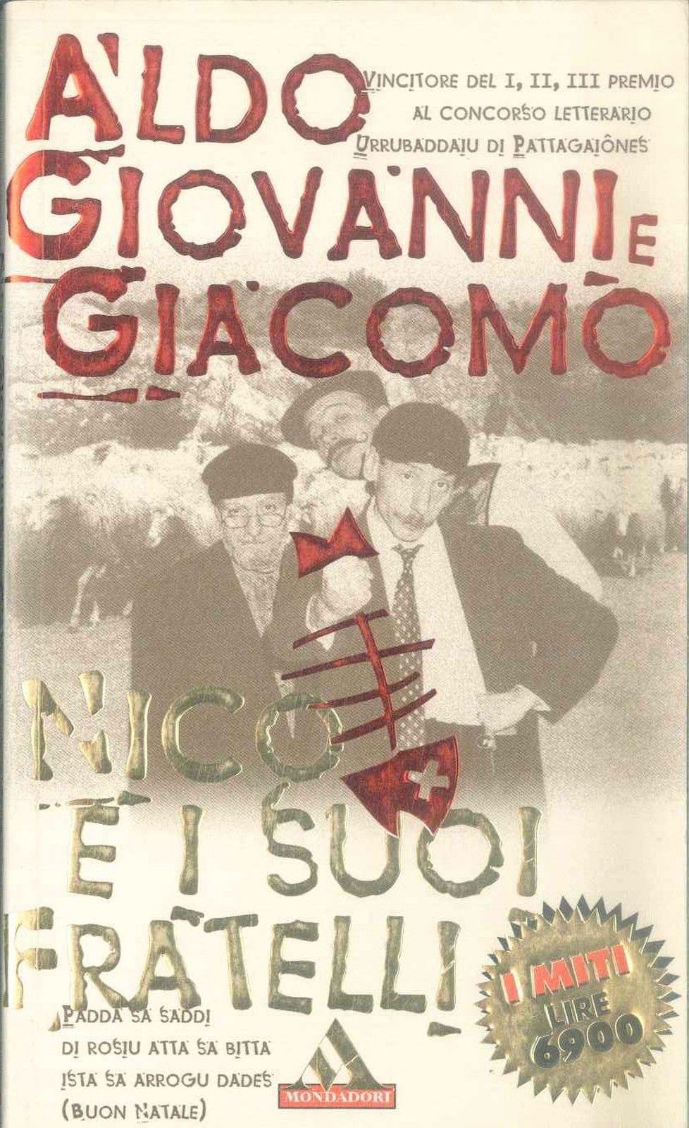 NICO E I SUOI FRATELLI - ALDO GIOVANNI E GIACOMO EDIZIONE I MITI