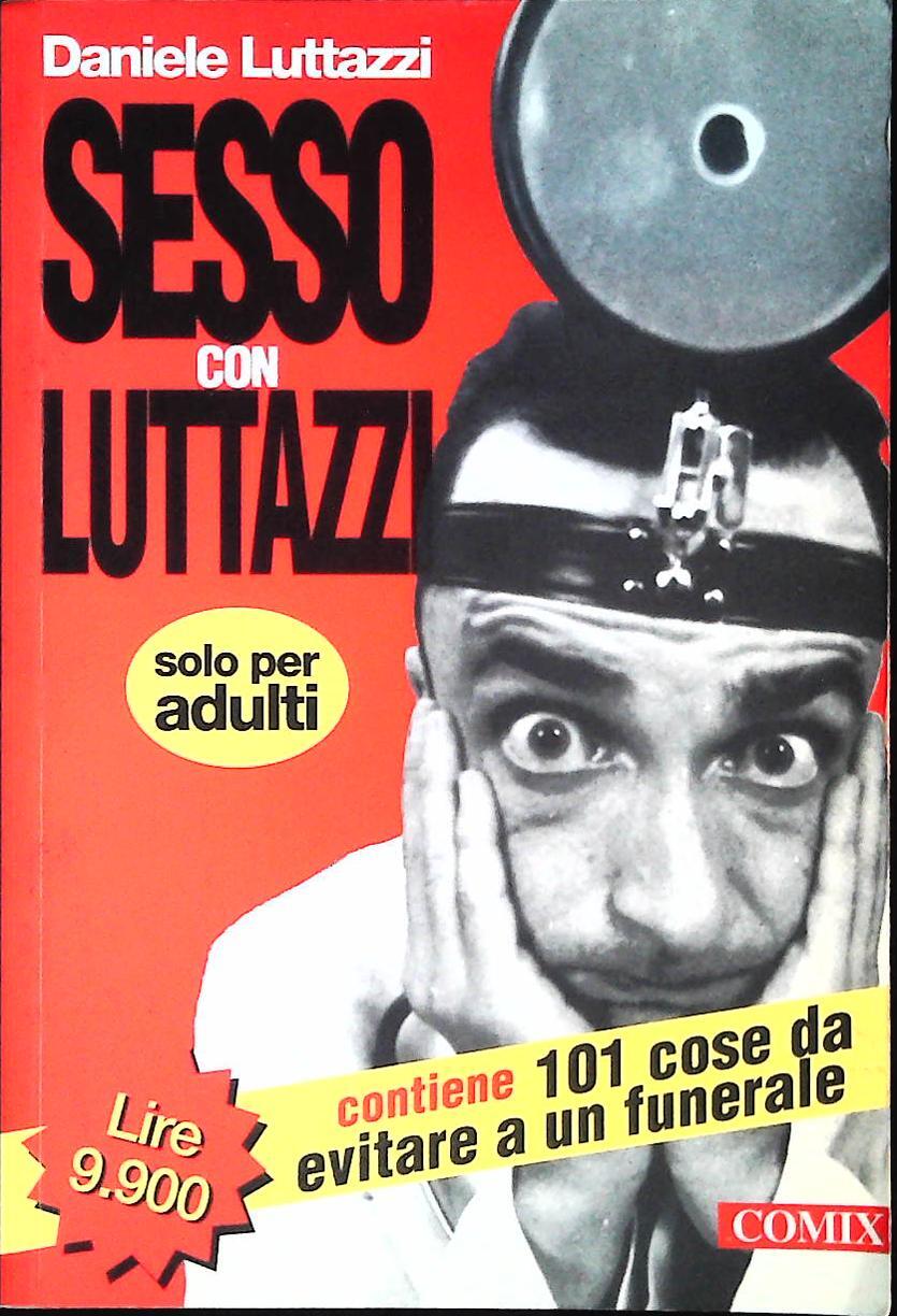 SESSO CON LUTTAZZI - DANIELE LUTTAZZI