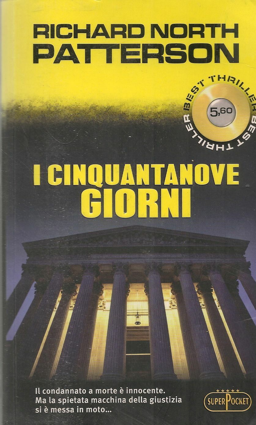 I CINQUANTANOVE GIORNI - RICHARD NORTH PATTERSON