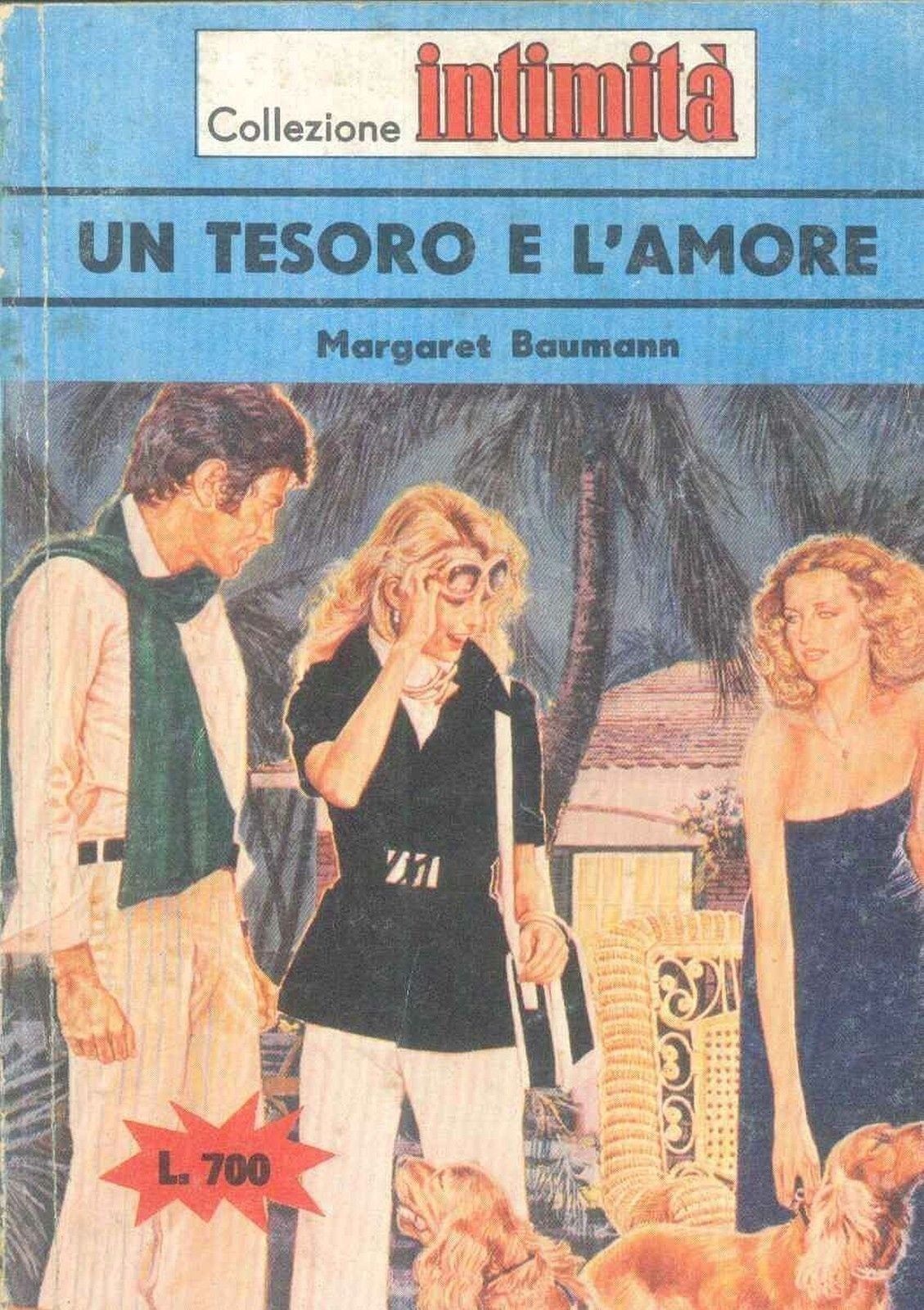 UN TESORO E L'AMORE - MARGARET BAUMANN - INTIMITA' N° 338