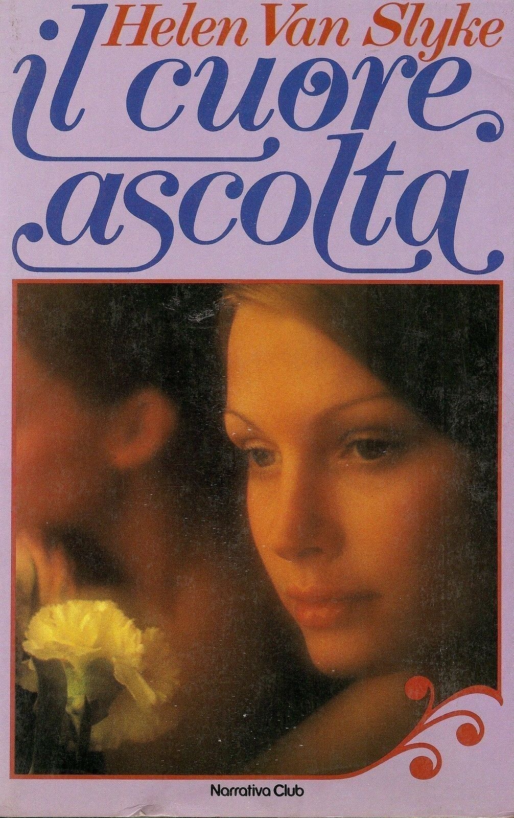 IL CUORE ASCOLTA - HELEN VAN SLYKE