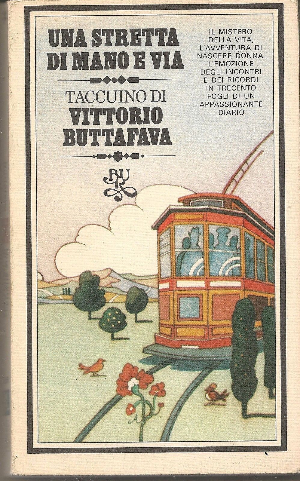 UNA STRETTA DI MANO E VIA TACCUINO DI - VITTORIO BUTTAFAVA