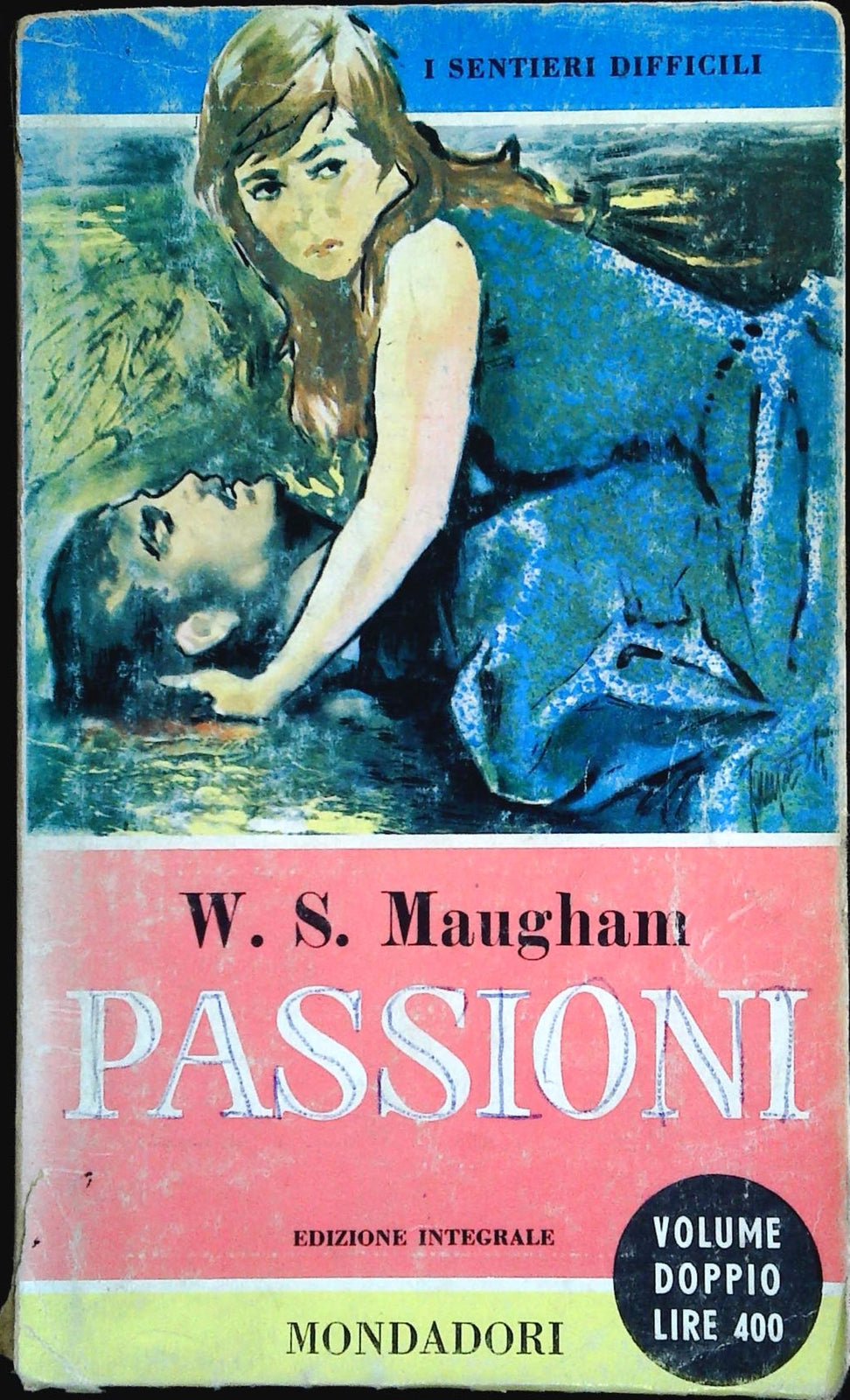 PASSIONI - W. SOMERSET MAUIGHAM - MONDADORI 1959