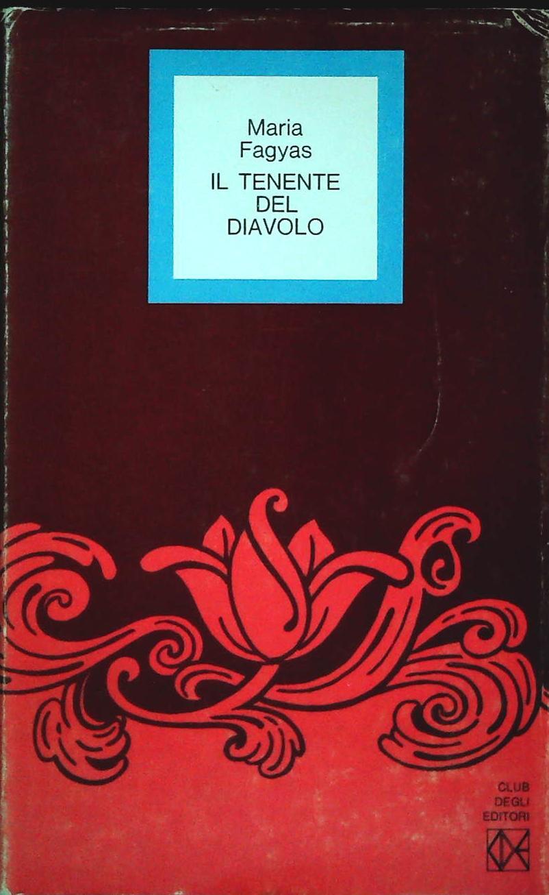 IL TENENTE DEL DIAVOLO - MARIA FAGYAS - CDE