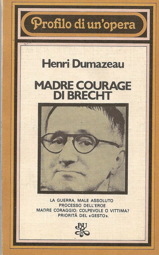 MADRE COURAGE DI BRECHT - HENRI DEMAZEAU