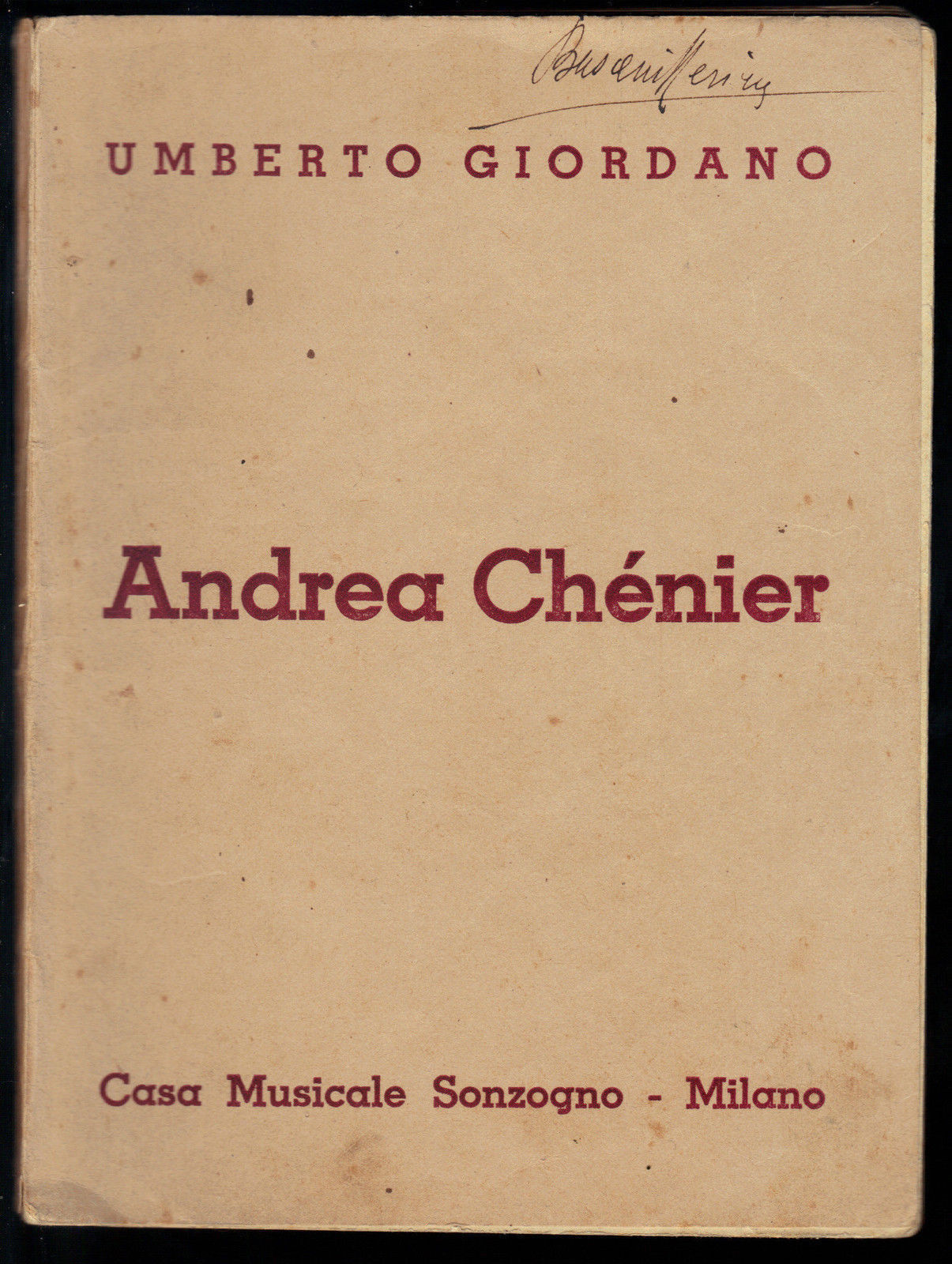 ANDREA CHENIER - U. GIORDANO # LIBRETTO D'OPERA - L. ILLICA - ED. SONZOGNO 1935