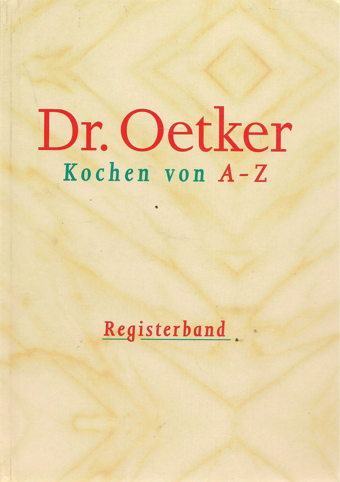 DR. OETKER KOCHEN VON A-Z REGISTERBAND GERMAN TEXT